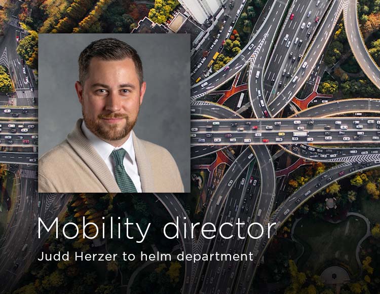 Mobility director: Judd Herzer to helm department