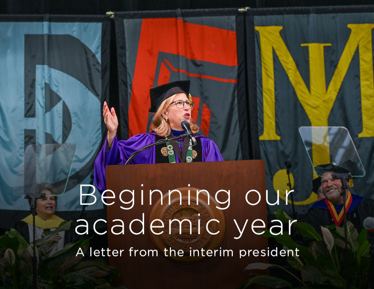 Beginning our academic year: A letter from the interim president 