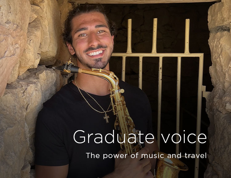 Graduate voice: The power of music and travel