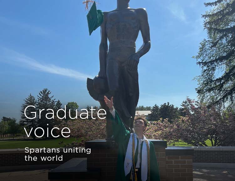 Graduate voice: Spartans uniting the world