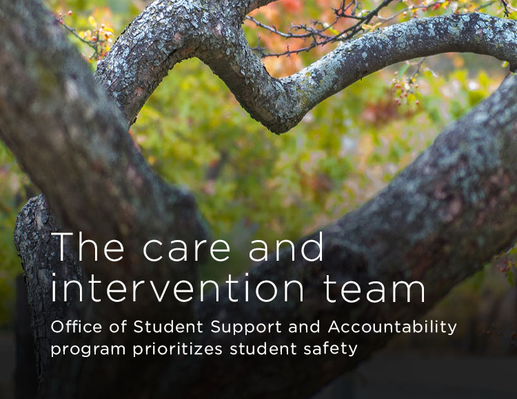 The care and intervention team: Office of Student Support and Accountability program prioritizes student safety
