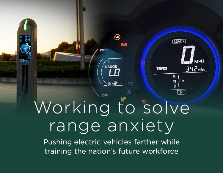 Working to solve ‘range anxiety’: Pushing electric vehicles farther while training the nation’s future workforce
