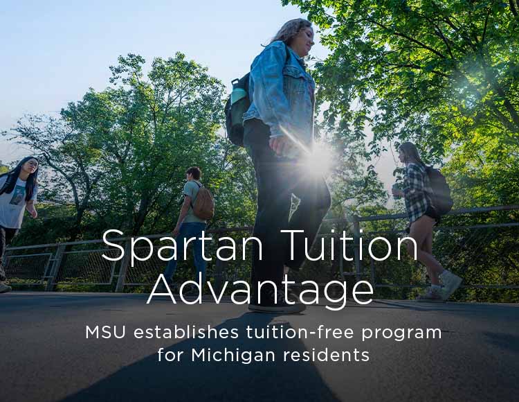 Spartan Tuition Advantage: MSU establishes tuition-free program for Michigan residents