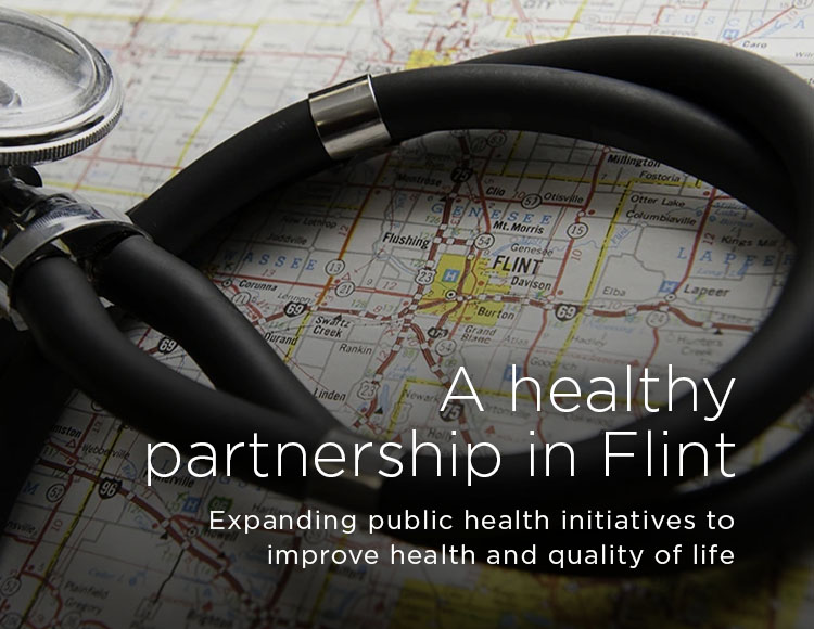A healthy partnership in Flint: Expanding public health initiatives to improve health and quality of life