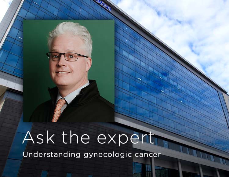 Ask the expert: Understanding gynecologic cancer