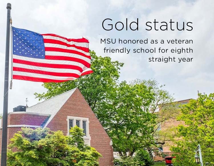 Gold status: MSU honored as a veteran friendly school for eighth straight year