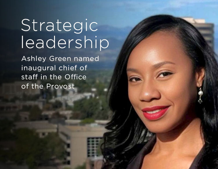 Strategic leadership: Ashley Green named inaugural chief of staff in the Office of the Provost