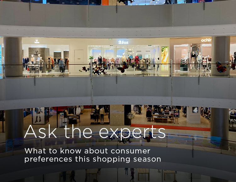 Ask the experts: What to know about consumer preferences this shopping season