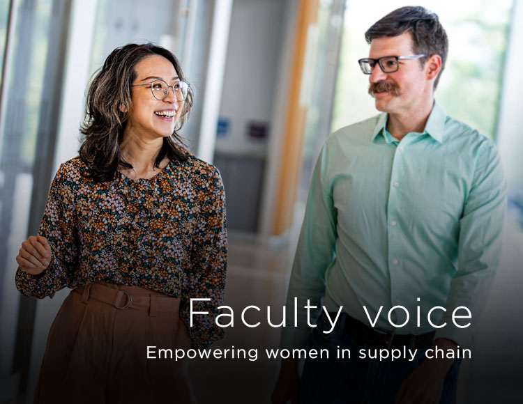 Faculty voice: Empowering women in supply chain