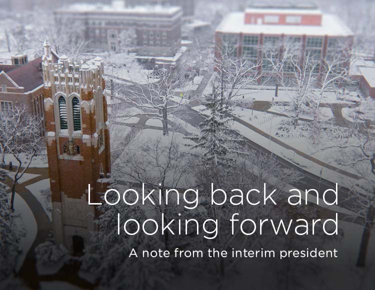 Looking back and looking forward: A note from the interim president