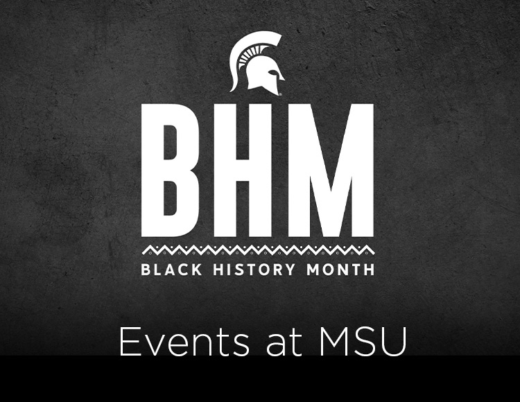 Black History Month: Events at MSU