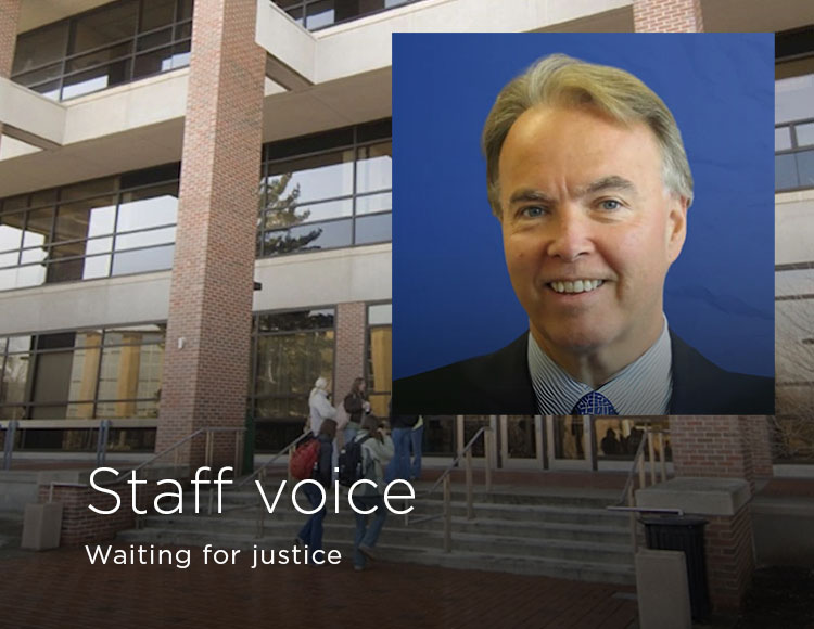 Staff voice: Waiting for justice
