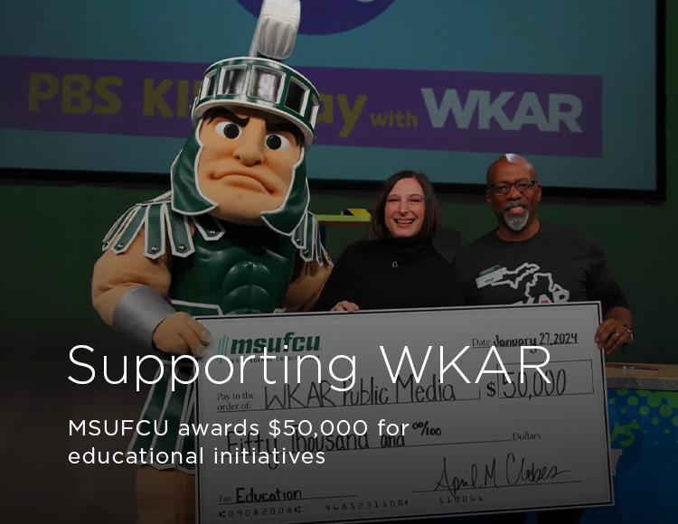 Supporting WKAR: MSUFCU awards $50,000 for educational initiatives