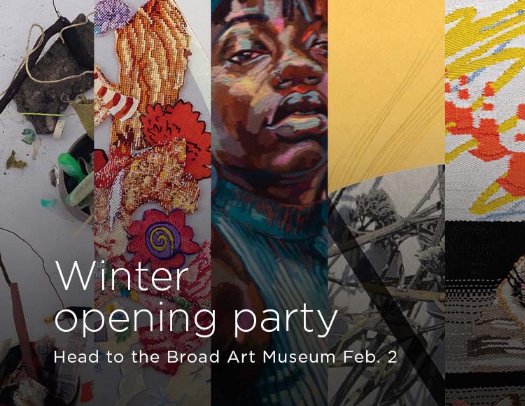 Winter opening party: Head to the Broad Art Museum Feb. 2