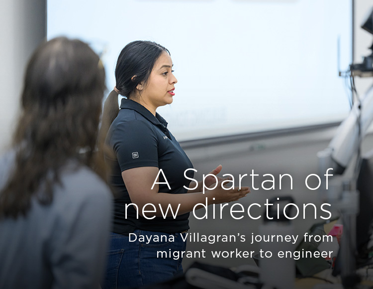 A Spartan of new directions: Dayana Villagran’s journey from migrant worker to engineer