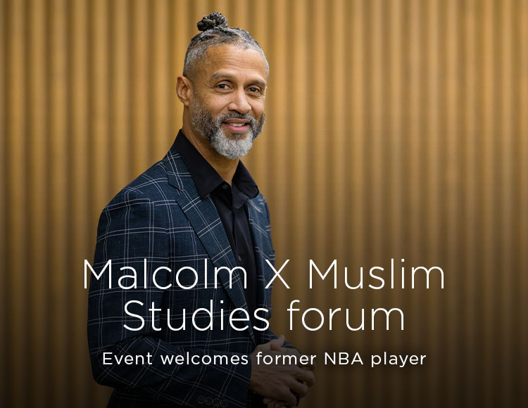 Malcolm X Muslim Studies forum: Event welcomes former NBA player