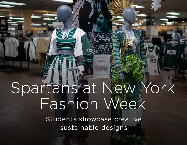 Spartans at New York Fashion Week: Students showcase creative sustainable designs