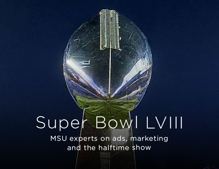 Super Bowl LVIII: MSU experts on ads, marketing and the halftime show