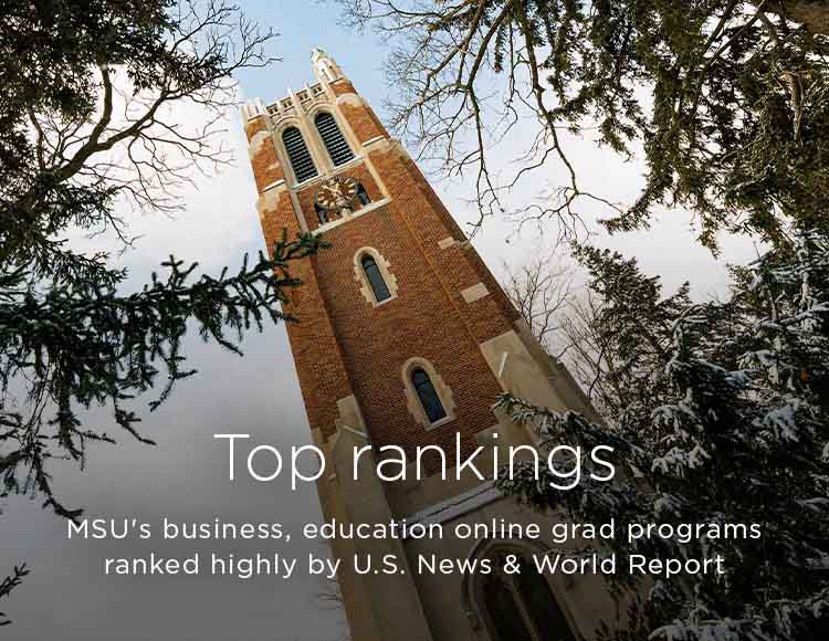 Top rankings: MSU's business, education online grad programs ranked highly by U.S. News & World Report 