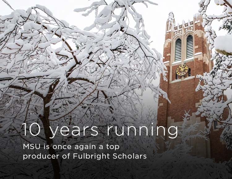 10 years running: MSU is once again a top producer of Fulbright Scholars