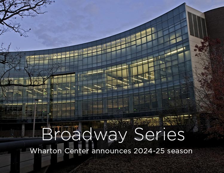 Broadway Series: Wharton Center announces 2024-25 season