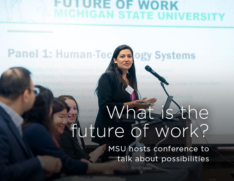 What is the future of work? MSU hosts conference to talk about possibilities