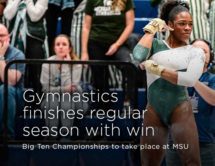 Gymnastics finishes regular season with win: Big Ten Championships to take place at MSU