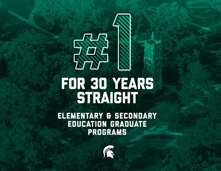 #1 for 30 years straight, Elementary & Secondary Education graduate programs