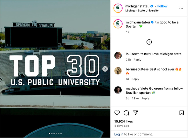 An Instagram carousel of photos with the first one showing the stat “Top 30 U.S. Public University” with accompanying text that says “It’s good to be a Spartan.”