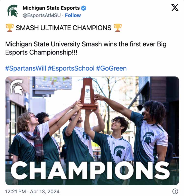 Michigan State Esports tweeted out a photo of five people holding a trophy with text that says Champions. It has accompanying text that reads: SMASH ULTIMATE CHAMPIONS Michigan State University Smash wins the first ever Big Esports Championship!!! #SpartansWill #EsportsSchool #GoGreen