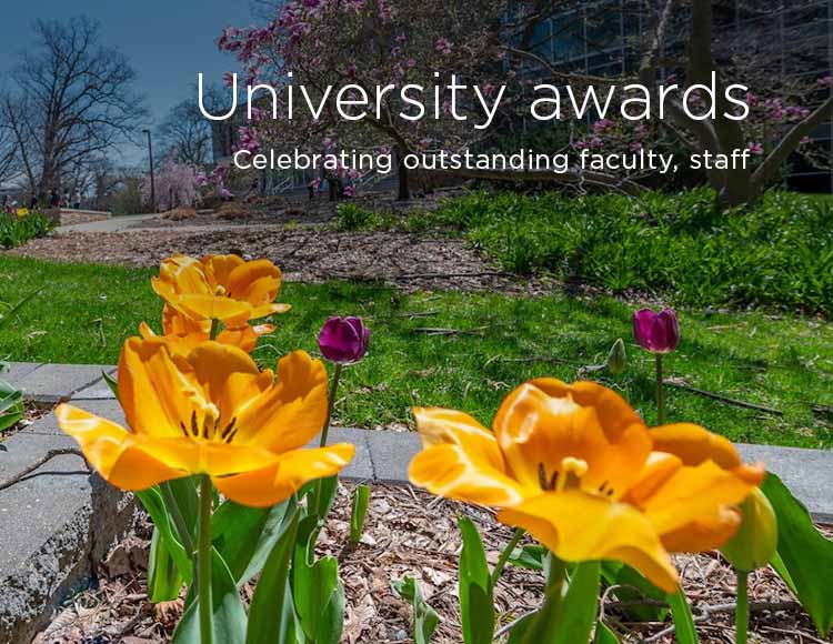 University awards: Celebrating outstanding faculty, staff