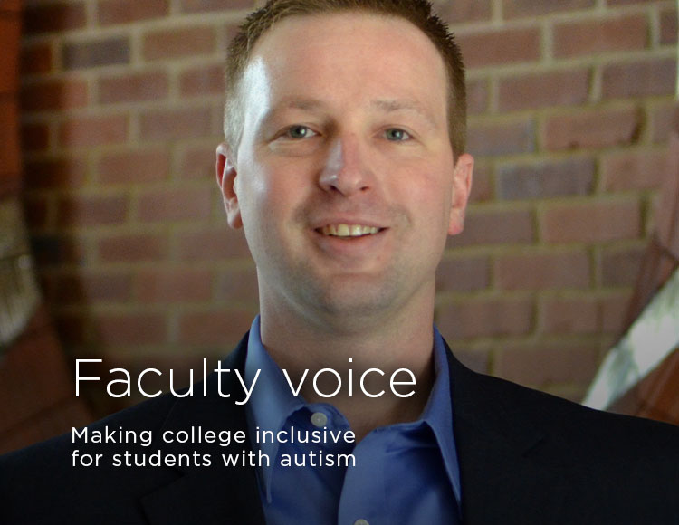 Faculty voice: Making college inclusive for students with autism