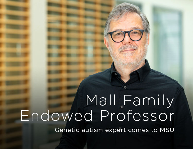Mall Family Endowed Professor: Genetic autism expert comes to MSU