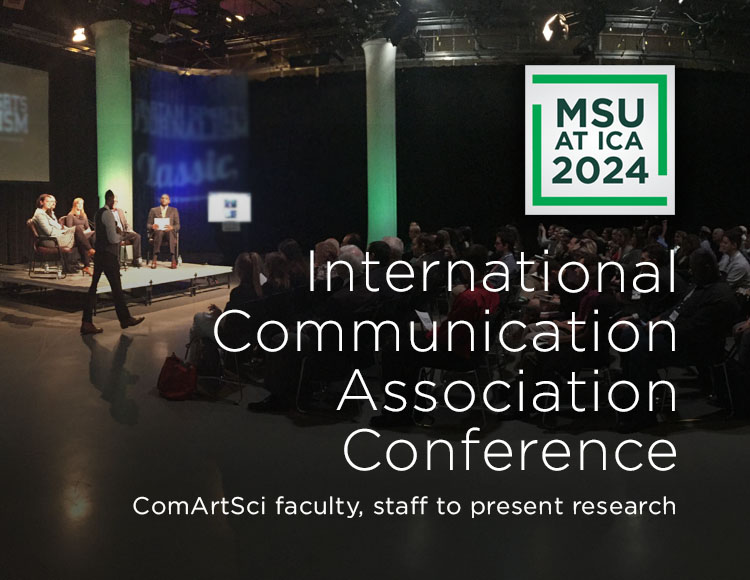 International Communication Association Conference: ComArtSci faculty, staff to present research