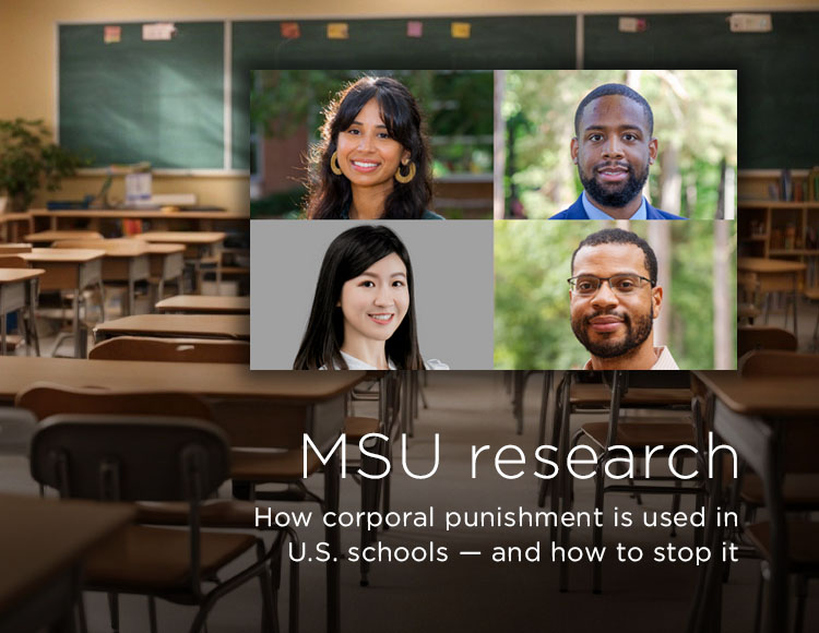 MSU research: How corporal punishment is used in U.S. schools — and how to stop it