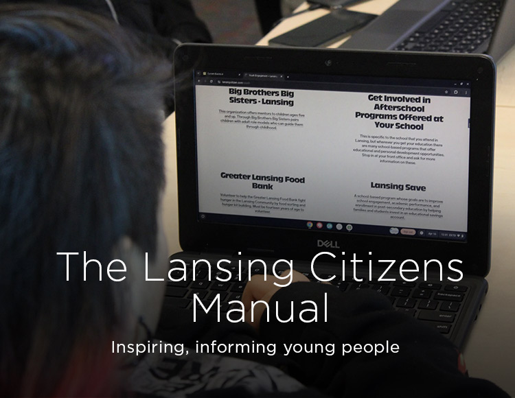 The Lansing Citizens Manual: Inspiring, informing young people