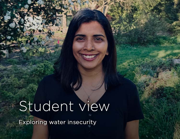 Student view: Exploring water insecurity