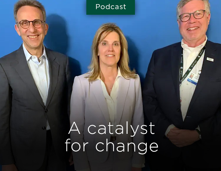 Podcast: A catalyst for change