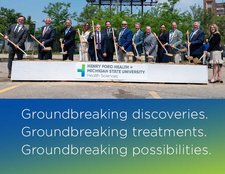 Groundbreaking discoveries. Groundbreaking treatments. Groundbreaking possibilities.