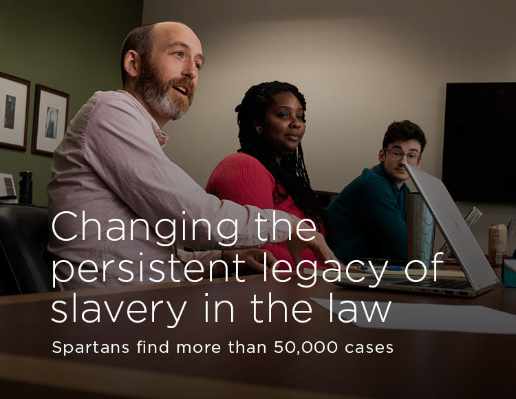 Changing the persistent legacy of slavery in the law: Spartans find more than 50,000 cases