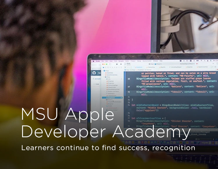 MSU Apple Developer Academy: Learners continue to find success, recognition