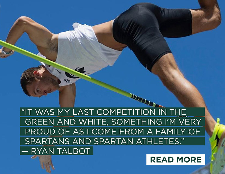 An image of Ryan Talbot pole vaulting with text on top that says: “It was my last competition in the green and white, something I’m very proud of as I come from a family of Spartans and Spartan athletes.”