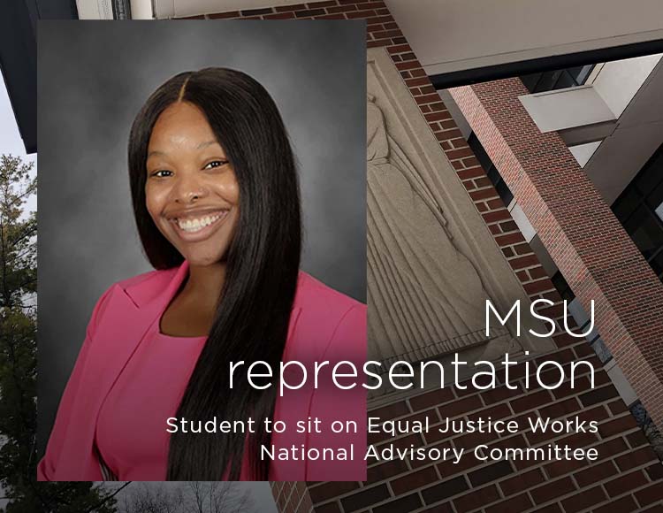 MSU representation: Student to sit on Equal Justice Works National Advisory Committee