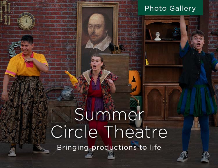 Summer Circle Theatre: Bringing productions to life