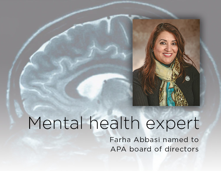 Mental health expert: Farha Abassi named to APA board of directors