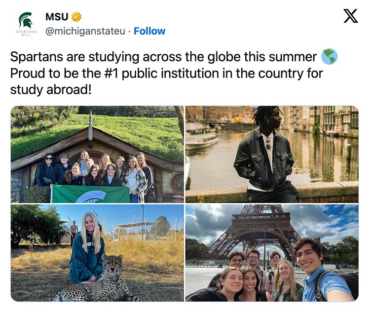 On X, formerly Twitter, Michigan State University tweeted: “Spartans are studying across the globe this summer. Proud to be the #1 public institution in the country for study abroad!”. There are four photos that show where different Spartans have studied abroad.