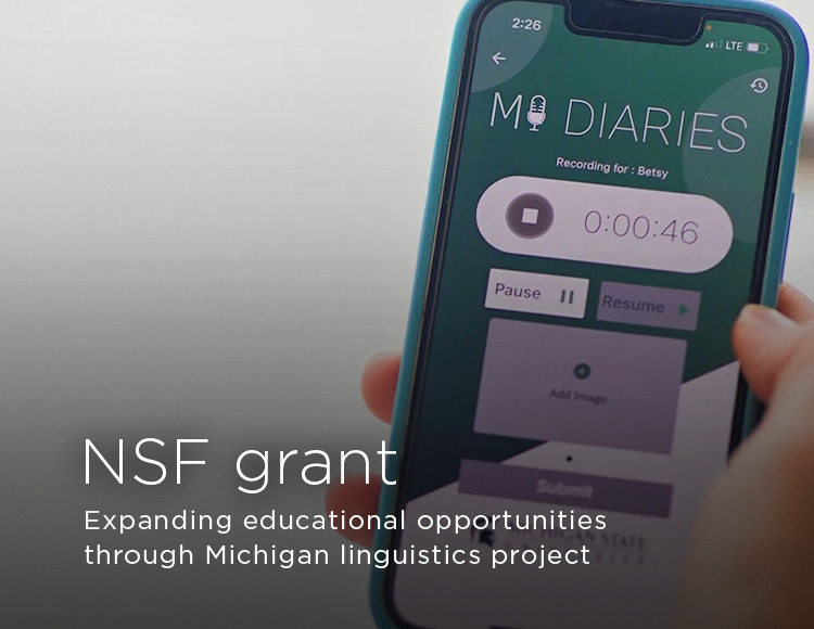 NSF grant: Expanding educational opportunities through Michigan linguistics project