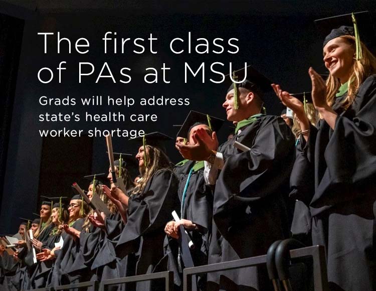 The first class of PAs at MSU: Grads will help address state’s health care worker shortage