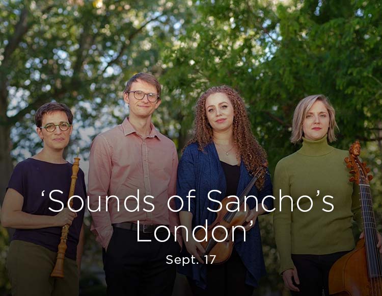 ‘Sounds of Sancho’s London’: Sept. 17