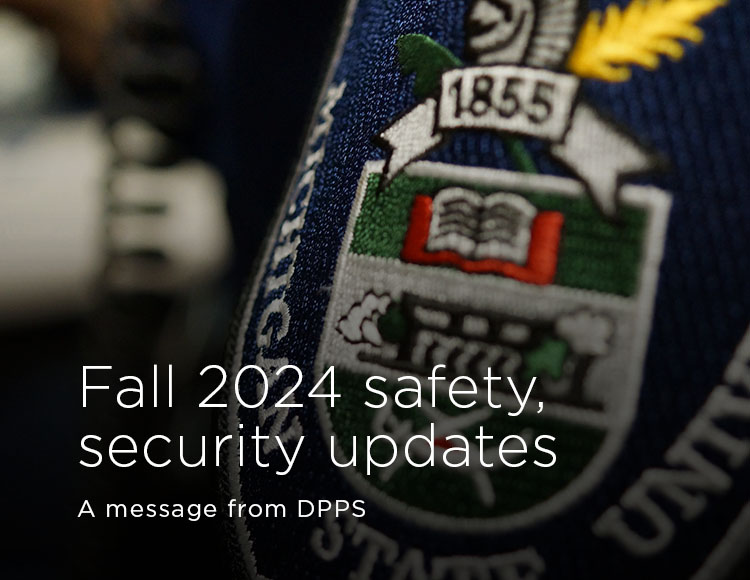 Fall 2024 safety, security updates: A message from DPPS